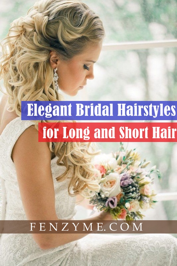 Bridal Hairstyles for Long and Short Hair1.1