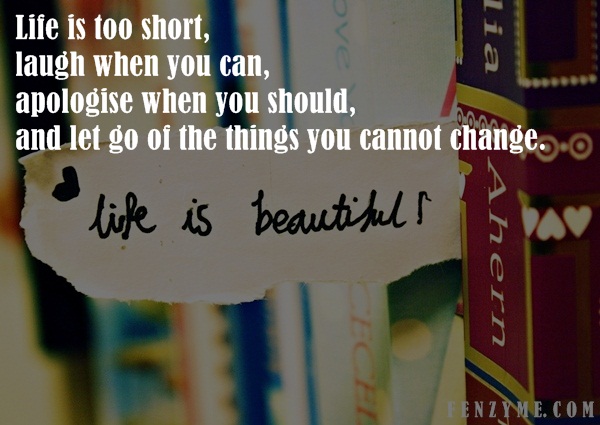 Life is too Short Quotes15