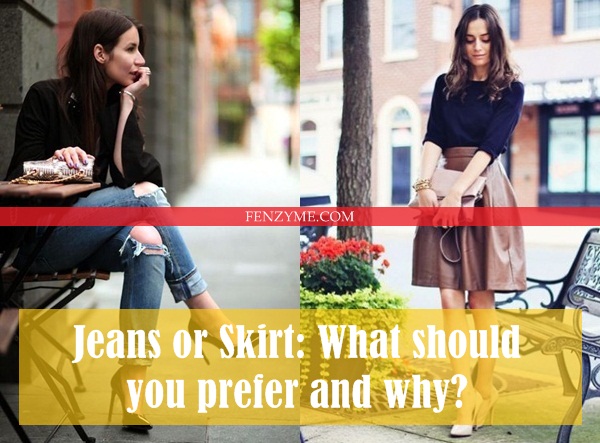 Jeans or Skirt What should you prefer and whY (1)