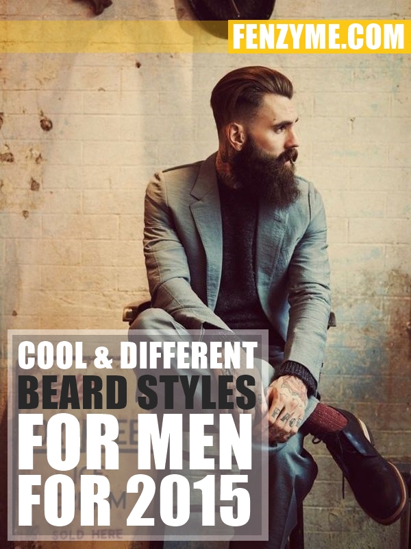 Cool and Different Beard Styles for Men for 20151.1
