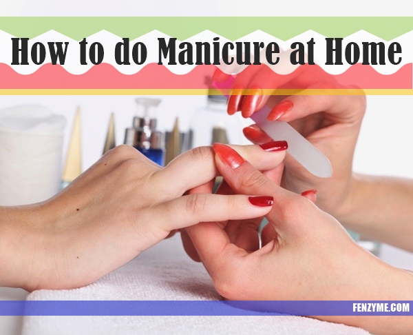 How to do Manicure at Home1.1