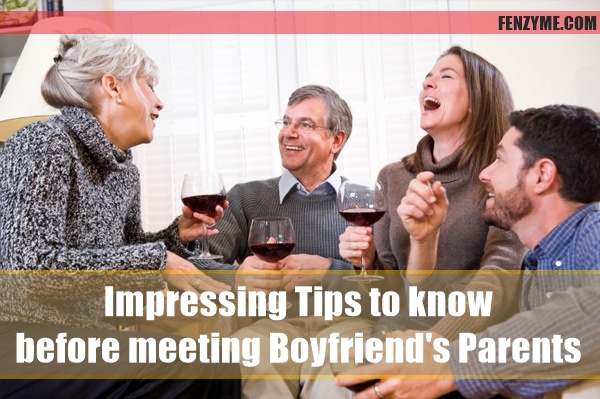 Tips to know before meeting Boyfriend's Parents1.1