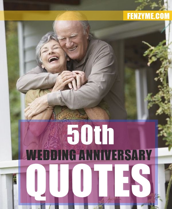50th Wedding Anniversary Quotes1