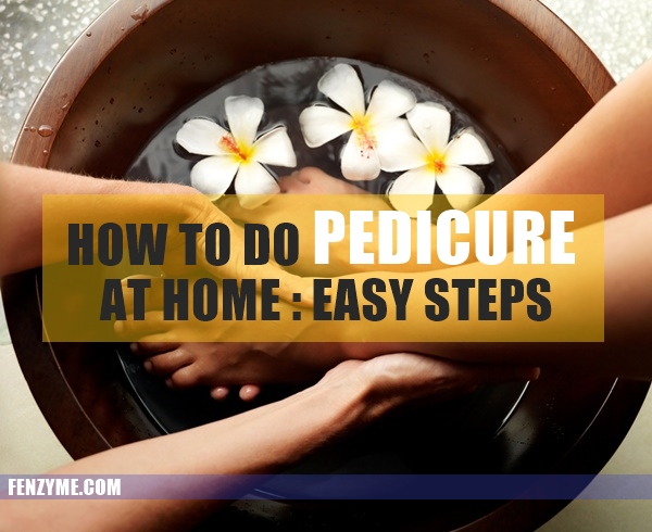 How to do pedicure at Home1.1
