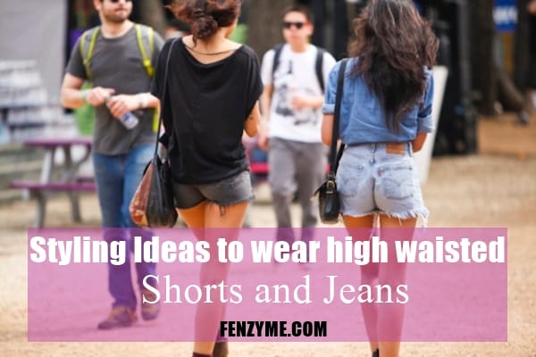 Styling Ideas to wear high waisted Shorts and Jeans0281