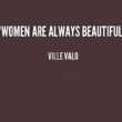 45 Beautiful Women Quotes to Feel the Proud to be a Woman